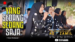 YANG SEDANGSEDANG SAJA VERSI SHOLAWAT  VOKAL LIA AZZAMIL  B3 PEMATANG JAYA  MESIJI MAKMUR [upl. by Innavoj]