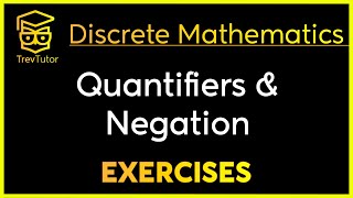 Discrete Mathematics Negating Quantifiers and Translation Examples [upl. by Adao]