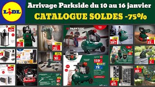 catalogue LIDL du 10 janvier ✅ Arrivage bricolage Parkside 🔥 Soldes dhiver Promos deals Silvercrest [upl. by Assirral]