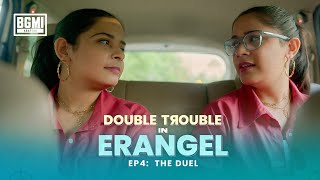 Double Trouble In Erangel  Episode 4 [upl. by Strephon]