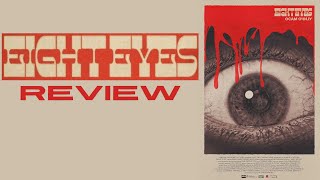 Vinegar Syndrome’s Eight Eyes Review  Rapid Fire Review [upl. by Essyla]