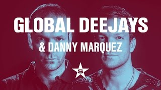 Global Deejays amp Danny Marquez  Go High [upl. by Rutan]