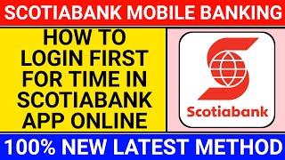 how to login scotiabank app  how to register soctiabank app [upl. by Ellehsram221]