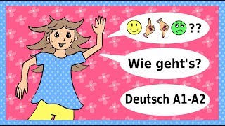 Deutsch lernen A1  A2 Wie geht es dir  German lesson for beginners How are you [upl. by Repinuj]