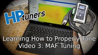 MAF Tuning and Scaling Tuning Series Vol 3 HP Tuners [upl. by Eixela961]