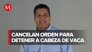 Jueza federal cancela orden de aprehensión contra Francisco García Cabeza de Vaca [upl. by Eimorej]