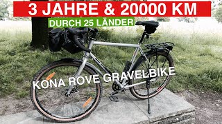 🚴🏻 Kona Rove Gravelbike  Fazit nach 3 Jahren und 20000 Kilometern durch 25 Länder  Modell 2020 [upl. by Akcire675]