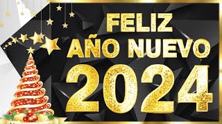 FELIZ AÑO NUEVO 2024  MENSAJE DE AÑO NUEVO PARA DEDICAR ¦ Frases Escritos Vivir Paz Inspiración [upl. by Erin]