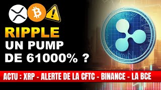 🚨 Ripple XRP come back à lATH  CFTC quotBinance nest que le débutquot  Actu crypto [upl. by Bonne592]