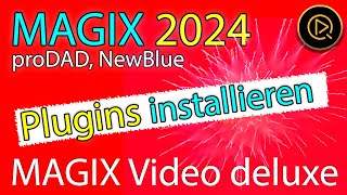 MAGIX Video deluxe 2024  Plugins  Zusatztools installieren [upl. by Akcimat888]