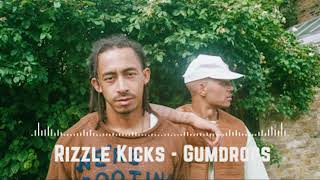 Rizzle Kicks  Gumdrops [upl. by Agn]