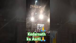 Kedarnath ka Arati🛕🛕🛕 🥢🥢🥢 Uttrakhand [upl. by Dyana]