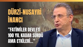 DürziNusayri İnancı quotFatimiler Devleti 100 Yıl Kadar Sürdü Ama Etkileriquot Cengiz Tomar Anlattı [upl. by Elleon]