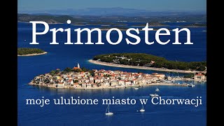 oChorwacjipl Primosten  moje ulubione miasto w Chorwacji [upl. by Noyr499]