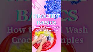 How to Hand Wash Crochet Samples crochetforbeginners crochetclothes diy crochettips [upl. by Eidnew]