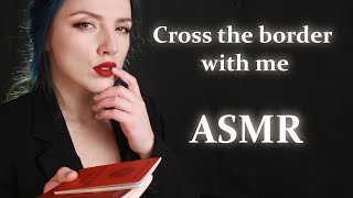 Border agent ASMR you are coming back to motherland soft spoken heavy Russian accent [upl. by Hill945]