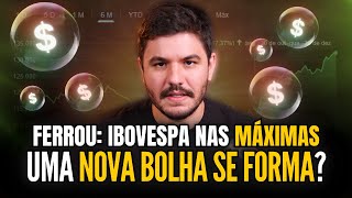 ⚠️⚠️⚠️ URGENTE IBOVESPA NAS MÁXIMAS VAI DAR RUIM [upl. by Herrington]