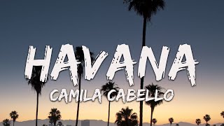 Camila Cabello  Havana Lyrics Selena Gomez Imagine Dragons Billie Eilish [upl. by Abie]