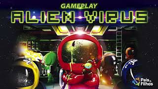 Gameplay Alien Virus PaisampFilhos [upl. by Alyks89]