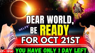 🛑GOD SAYS quotYOU HAVE ONLY 1 DAY LEFTquot Solar Eclipse Oct 2 Trumpets  Gods Message Today  LH1914 [upl. by Jonny598]