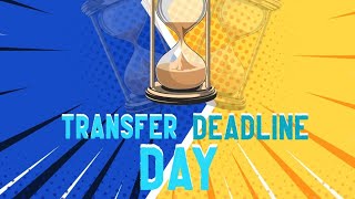 Deadline Day Transfers and KBFC [upl. by Natale189]