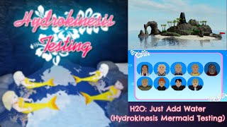 ROBLOX H2O JUST ADD WATER Hydrokinesis Mermaid Testing GAMEPLAY l PLAY WITH IVY [upl. by Lorene299]