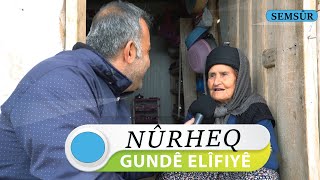 NÛRHEQ  GUNDÊ ELÎFIYÊ  SEMSÛR [upl. by Tyika68]