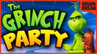 The Grinch Party  Grinch Brain Break  The Grinch Freeze Dance  Grinch Run  Just Dance  GoNoodle [upl. by Ilamad]