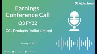 CCL Products India Limited Q3 FY22 Earnings Concall [upl. by Atived]