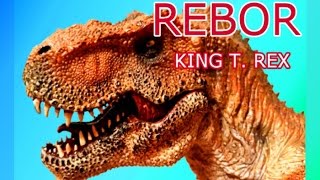 REBOR  King T Rex  Review 83 german [upl. by Ennahgiel587]