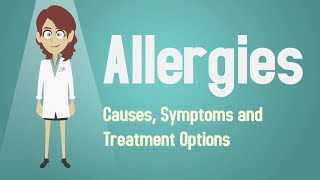 Allergies  Causes Symptoms and Treatment Options [upl. by Suolkcin]