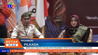 MESKI ADA 5 PASLON PILKADA KOTA PEKANBARU TETAP DILAKSANAKAN SATU PUTARAN [upl. by Lleunamme]