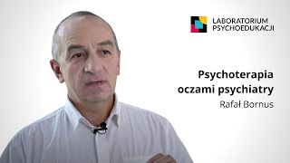 Psychoterapia oczami psychiatry  wywiad z Rafałem Bornusem 40lecie LPS [upl. by Heindrick]