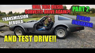 The WORST DIESEL CORVETTE lives Trans rebuild unboxing MaXpeedingRods TURBO and a test drive [upl. by Alair37]