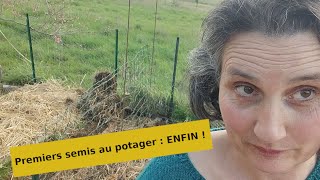 Enfin les premiers semis au POTAGER [upl. by Asenab]