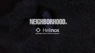 COLLABORATION 18SS Neighborhood x Helinox Collaboration Video 1 [upl. by Nilhtac]