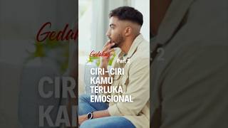 Ciri kamu terluka secara emosional  Part 2 npd narsistik lukabatin [upl. by Richard52]