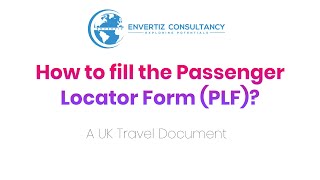 How to fill the Passenger Locator Form PLF  A UK Travel Document [upl. by Aihsyak]