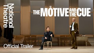 The Motive and the Cue  Official Trailer  Noël Coward Theatre [upl. by Young679]