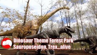 Dinosaur Theme Forest Park  Sauroposeidon Trex Triceratops Alive Exhibits [upl. by Enelrak]