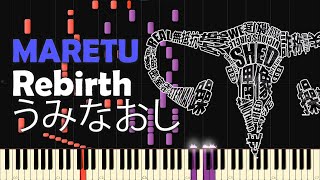 MARETU  Rebirth うみなおし  PIANO MIDI [upl. by Homere]