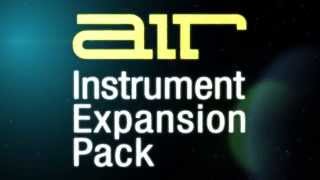 The AIR Instrument Expansion Pack  Virtual Instrument Collection [upl. by Nalahs]