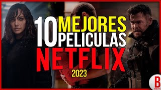 TOP 10 Mejores PELÍCULAS de NETFLIX 2023  Parte 2 [upl. by Annek898]