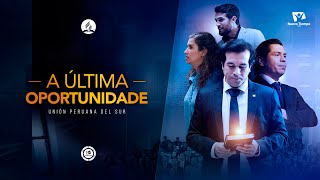 A ÚLTIMA OPORTUNIDADE  Filme Adventista UPS [upl. by Arhsub]