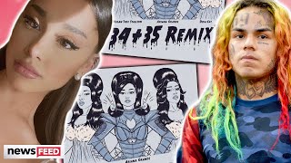 Ariana Grandes 3435 Remix DRAGS Tekashi 6ix9ine [upl. by Lemhaj]