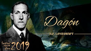 DAGÓN de H P LOVECRAFT  narrado por EL ABUELO KRAKEN 🦑 v2019 😉 [upl. by Metzgar134]