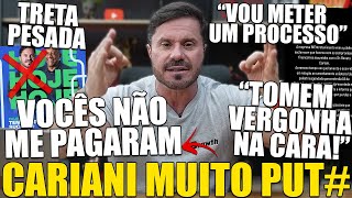 TRETA CARIANI JOGA MERD NO VENTILADOR E VAI PROCESSAR EMPRESA QUE SEGUNDO ELE ENGANOU O PÚBLICO [upl. by Yelrahs]