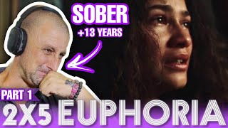 SOBER GUY watches  EUPHORIA  for the FIRST TIME  Euphoria Reaction S02E05  Part 1 [upl. by Stoddart]