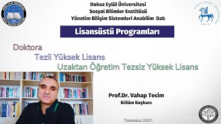 Dokuz Eylül Üniversitesi Yönetim Bilişim Sistemleri Yüksek Lisans ve Doktora Programları  2021 [upl. by Adao]