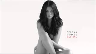 Selena Gomez  Revival Album Singles Audio [upl. by Mensch]